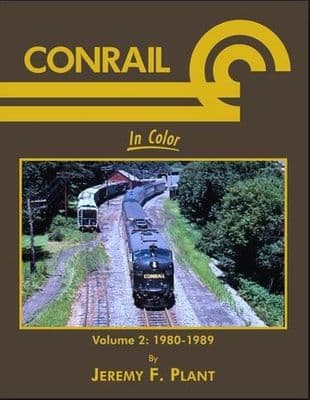 1458 Conrail In Color Volume 2: 1980-1989