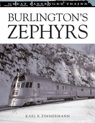 Burlingtons Zephyrs Great Passenger Trains