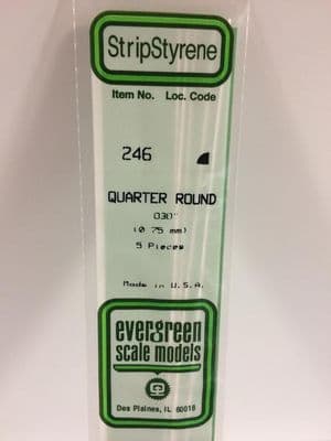 EG246 .030 QUATER ROUND EVERGREEN (5)