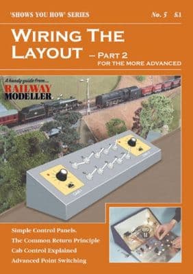 SYH5 Wiring the Layout - Part 2: For the More Advanced