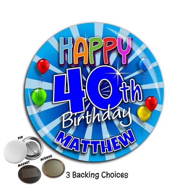 Large 75mm Blue Blast Personalised Happy Birthday Badge N22
