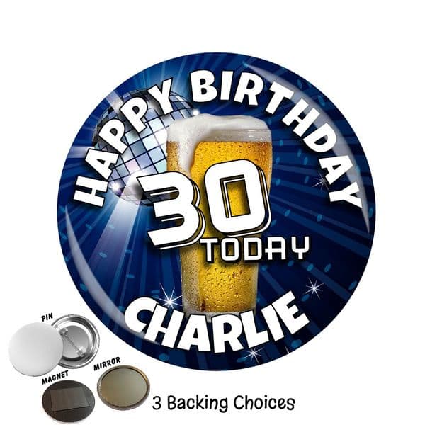 Large 75mm Lager Personalised Happy Birthday Badge N19