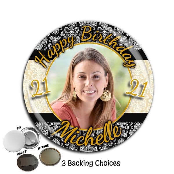 Large 75mm Personalised Black & Gold Happy Birthday PHOTO Badge N50 (Pin / Magnet / Mirror Backing)