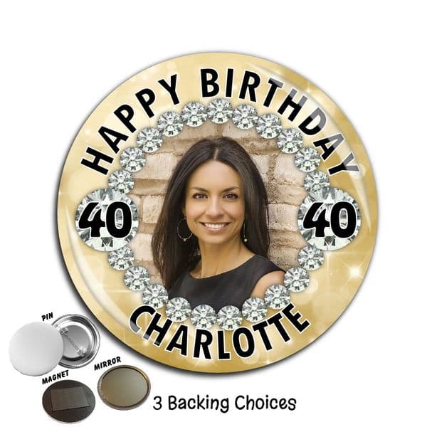 Large 75mm Personalised Diamond Happy Birthday PHOTO Badge N67 (Pin / Magnet / Mirror Backing)