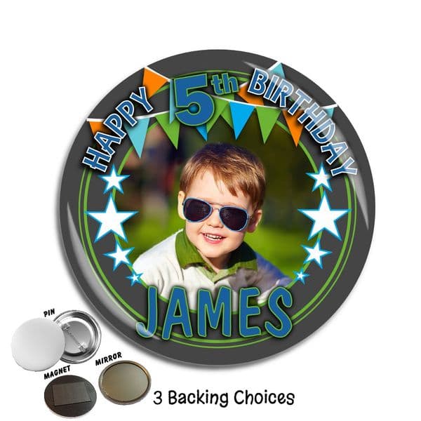 Large 75mm Personalised Happy Birthday PHOTO Badge N1 Boys Bunting & Stars
