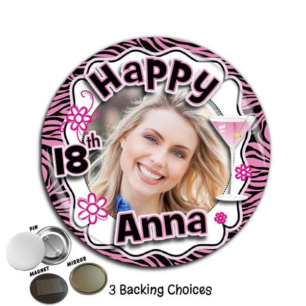 Large 75mm Personalised Pink Glam Happy Birthday PHOTO Badge N35