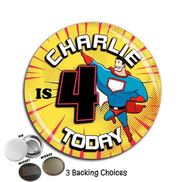 Large 75mm Superhero Personalised Happy Birthday Badge N79