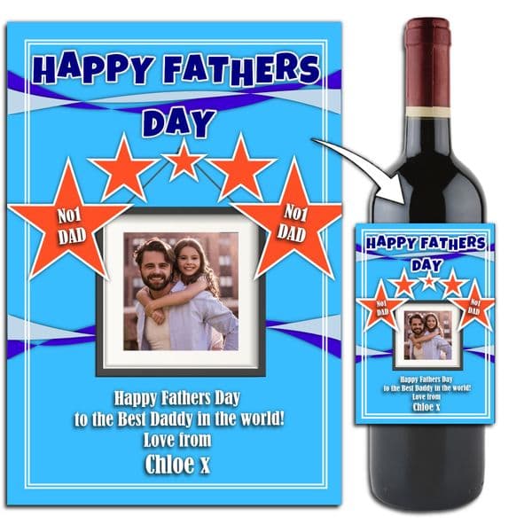 Personalised Happy Fathers Day Wine / Champagne Bottle PHOTO Label N56