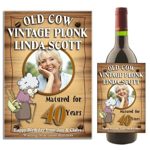 Personalised Old Cow Happy Birthday Wine / Champagne Bottle PHOTO Label N32
