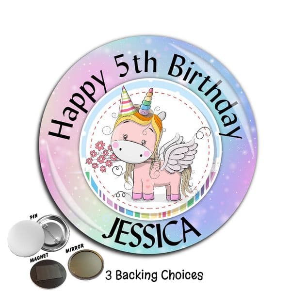 Personalised Rainbow Unicorn Happy Birthday Badge N12  Large 75mm