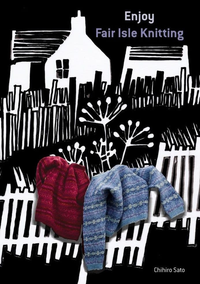 Enjoy Fair Isle Knitting