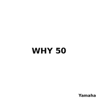 WHY 50