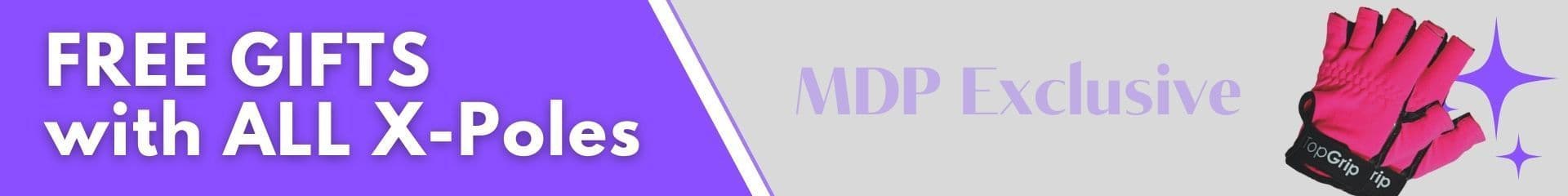 Buy X-Pole at MDP to receive FREE UK Delivery & Free TopGrip Gift Sets including Pole Dancing Gloves | Pole Dancing Experts