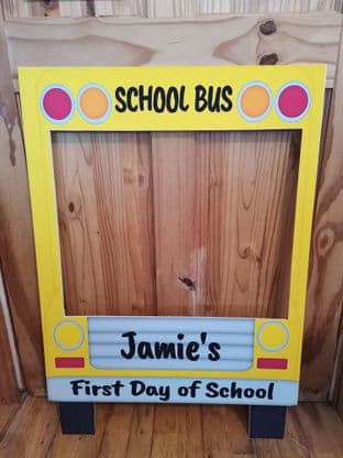 1st Day of School or Preschool Bus Selfie Frame