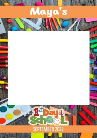 1st Day of School Selfie Frame