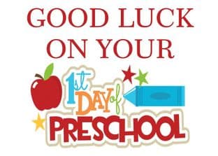 4 Large Good Luck 1st Day of Preschool