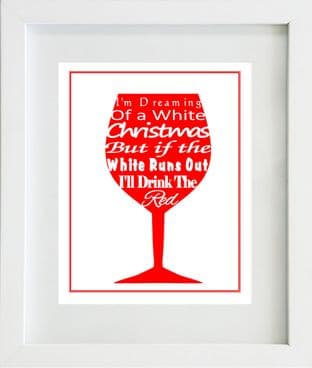 I'm Dreaming of a White Christmas Print