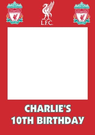 Liverpool FC Selfie Frame - any occasion