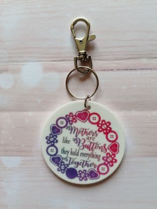 Mothers are like buttons Keyring