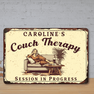 Personalised Couch Therapy FunnyVintage Style Metal Sign