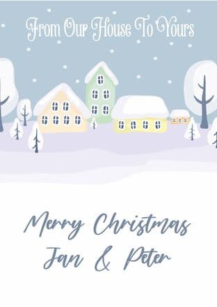 Personalised From Our House to Yours Christmas Card
