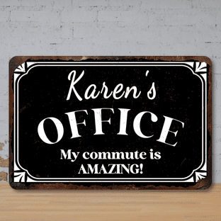 Personalised Home Office Aluminium Metal Tin Sign