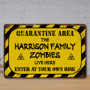 Personalised Quarantine Halloween Zombie Family Vintage Style Metal Sign
