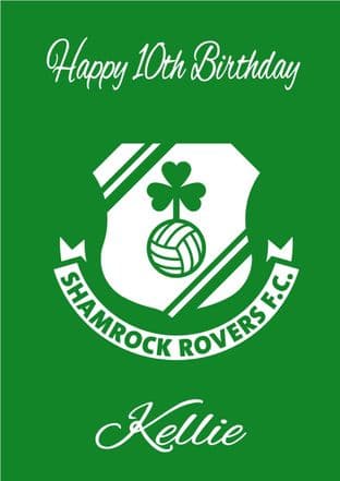 Personalised Shamrock Rovers Birthday Card