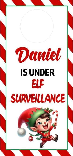 Personalised Under Elf Surveillance Door Hanger 2