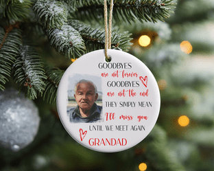 Photo Goodbyes Memorial Christmas Ornament