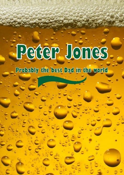 Probably the best Dad... Father's Day Card