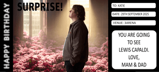 Suprise Lewis Capaldi Ticket Gift