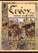 Crecy 1346 – Anatomy of a Battle by Henri de Wailly (pub 1987) H/B