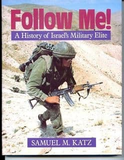 Follow Me! A History of Israel’s Military Elite