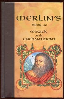 Merlin’s Book of Magick and Enchantment by Neville Drury