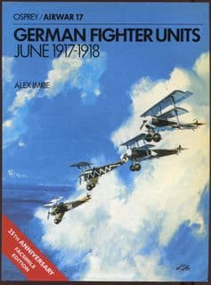 Osprey Airwar 17 German Fighter Units June 1917-1918
