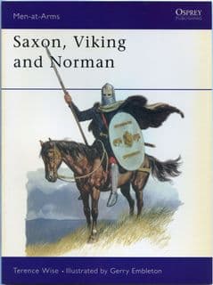 Osprey Men at Arms MAA 085 Saxon, Viking and Norman by Terence Wise