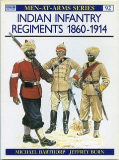 Osprey Men at Arms MAA 092 Indian Infantry Regiments 1860-1914 by Michael Barthorp