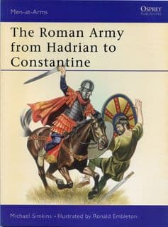 Osprey Men at Arms MAA 093 The Roman Army from Hadrian to Constantine by Michael Simkins
