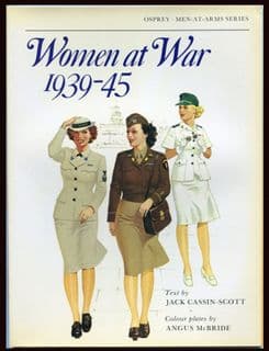 Osprey Men at Arms MAA 100 Women at War 1939-45 by Jack Cassin-Scott