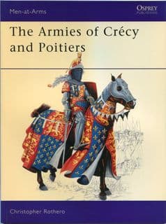 Osprey Men at Arms MAA 111 The Armies of Crecy and Poitiers by Christopher Rothero