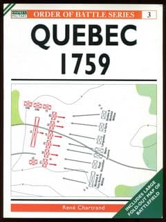 Osprey Military: Orders of Battle Series OOB3 Quebec 1759 by René Chartrand