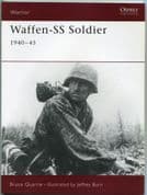 Osprey Warrior WAR 002 Waffen-SS Soldier 1940-45