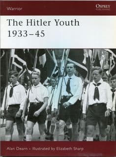 Osprey Warrior WAR 102 The Hitler Youth 1933-45