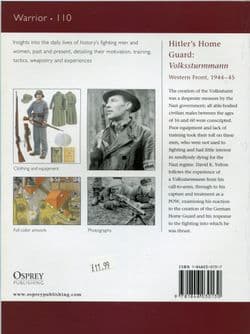 Osprey Warrior WAR 110 Hitler’s Home Guard: Volkssturmmann – Western Front 1944-45