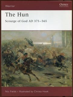 Osprey Warrior WAR 111 The Hun – Scourge of God AD 375-565