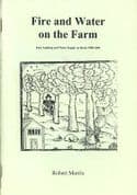 Stuart Press: Fire and Water on the Farm 1580-1660