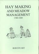 Stuart Press: Hay Making & Meadow Management 1580-1660