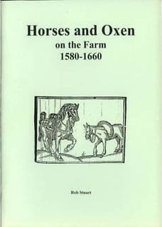 Stuart Press: Horses and Oxen on the Farm 1580-1660