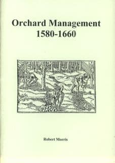 Stuart Press: Orchard Management 1580-1660 by Robert Morris